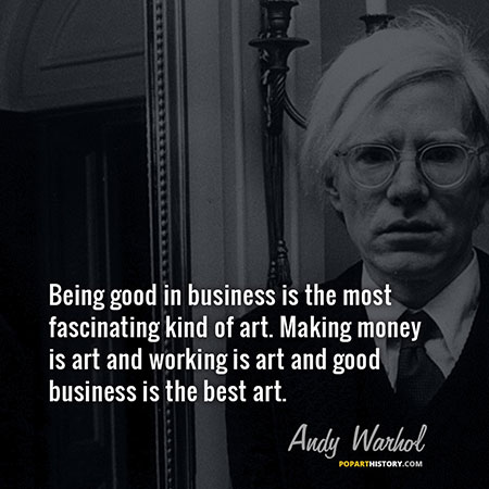 Quote by Andy Warhol