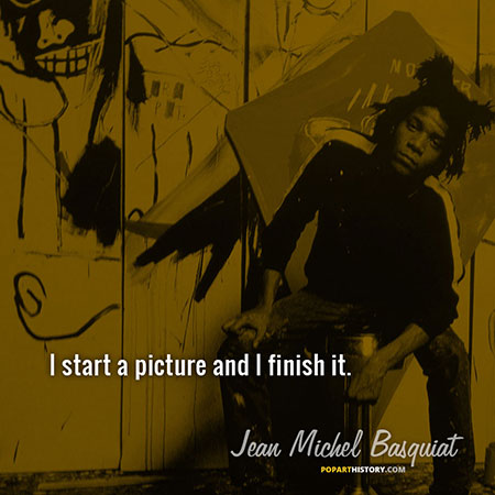 Quote by Jean-Michel Basquiat